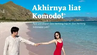 AKHIRNYA AKU LIHAT KOMODO! APA PENDAPAT SOO TENTANG TRIP INI DAN TENTANG INDONESIA YAH? 드디어 코모도를 보다!