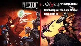 Heretic + Hexen Remastered (PC) Heretic: Deathkings of the Dark Citadel - Nave (Hub 3) playthrough