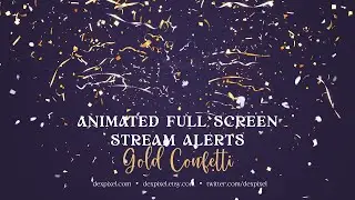 Gold Confetti Full Screen Animated Stream Alerts | Elegant & Festive Twitch Alerts
