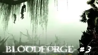 Bloodforge Playthrough Part 3 XBLA
