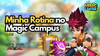 Minha rotina di&aacute;ria no Magic Campus em 2024!