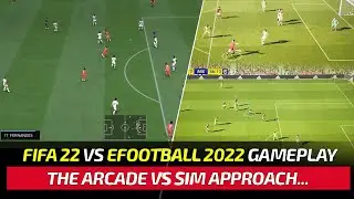 [TTB] FIFA 22 VS EFOOTBALL GAMEPLAY - THE ARCADE VS SIM APPROACH, WHICH TICKLES YOUR FANCY?! 🤔