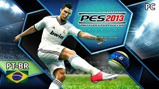 PES 2013 PC + TRADU&Ccedil;&Atilde;O E NARRA&Ccedil;&Atilde;O PT-BR