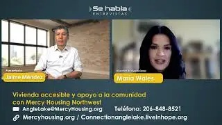 Vivienda accesible y apoyo a la comunidad con Mercy Housing Northwest