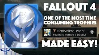 Fallout 4 - Benevolent Leader Trophy/Achievement Made Easy!