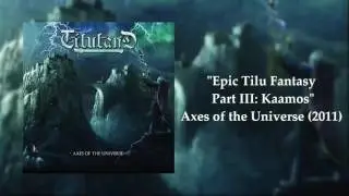 Tiluland - Epic Tilu Fantasy Part III: Kaamos