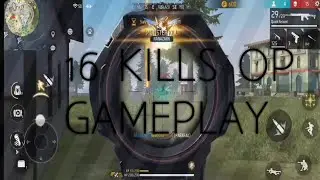 16 kills free fire new op gameplay I am the king of free fire 2022