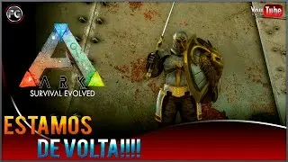 ARK Survival Evolved - A Volta do Servidor ArkGamers BR