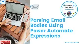 027 - Parsing Email Bodies Using Power Automate Expressions