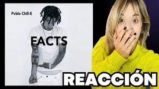 REACCI&Oacute;N A FACTS DE PABLO CHILL-E