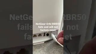NetGear Orbi RBR50 FAILS to factory reset!