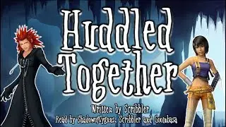 [Чтение фанфика по Kingdom Hearts] &laquo;Сжавшись в объятиях&raquo; от Scribbler (романтика/комедия - Аксель...