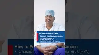 Cervical Cancer - Prevention Through Vaccination | Dr. Kaustav Basu