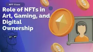 Why NFTs Are Important: Key Benefits and Impact Explained  | Non-Fungible Token