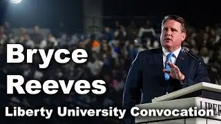 Bryce Reeves - Liberty University Convocation