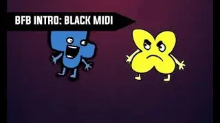 BFB Intro: But Its Converted To A MIDI