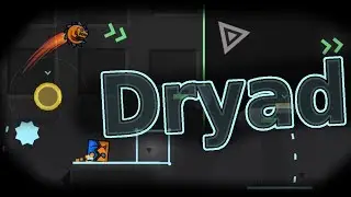 Geometry Dash -- Dryad By ItzBoneSoup