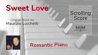 Sweet Love (Scrolling sheet music) - Maurizio Lucchetti