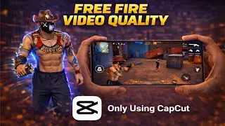 Free Fire Video Quality HD Kaise Kare 😱 | 1 Minute Pro Settings 🔥(only Using CapCut) 