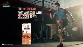 Feel #FITISFAB Post Workout With Delicious Sofit Soya Drink!