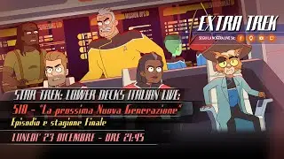 Star Trek: Lower Decks Italian Live Ep.510 - 