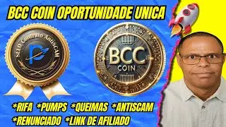 BCC Token com 10 Benef&iacute;cios e uma RIFA que roda via Blockchain contrato AntiSCAM