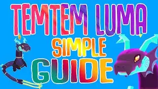 Temtem - LUMA GUIDE - All you need to know about catching a Luma in TEMTEM!