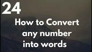 How to Convert Any Number into Words