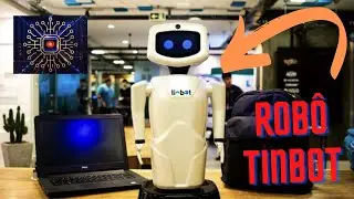 conhe&ccedil;a tinbot um rob&ocirc; 100% brasileiro.