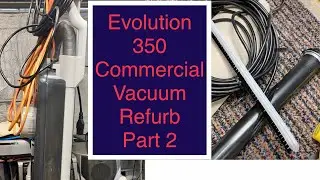 Sebo Evolution 350 Commercial Vacuum Repair Part 2