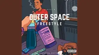 Outer Space Freestyle (feat. KwitdaK)
