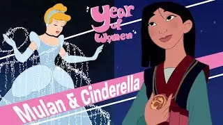 Mulan & Cinderella : Equally Strong