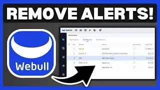 How To Remove Alerts On Webull - Full Guide