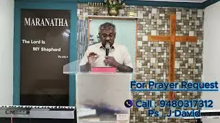 Maranatha Prayer House | Sunday Sermon Tamil | Ps.J David