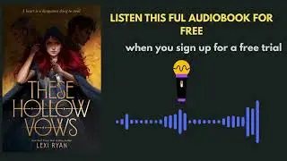 These Hollow Vows by Lexi Ryan | Dark Romance Audiobook Summary