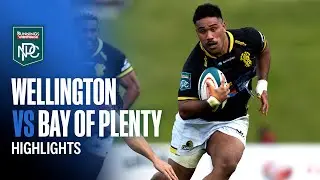 RD 10 HIGHLIGHTS | Wellington v Bay of Plenty (Bunnings NPC 2025)