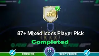 87+ Mixed Icons Player Pick Opened! - Cheap Solution & SBC Tips - FC 25