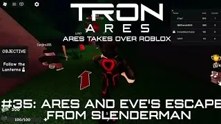 Ares takes over ROBLOX! Episode 35 | Ares and Eve's escape from Slenderman
