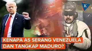Alasan AS Serang Venezuela dan Tangkap Presiden Maduro