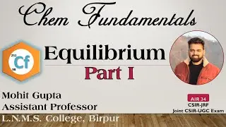 Chemical Equilibrium | Static and Dynamic Equilibrium | Characteristics of Equilibrium | Part 1
