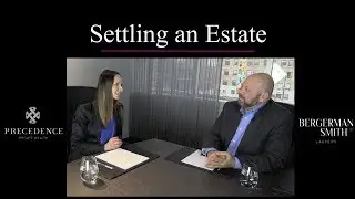 Settling an Estate....What is actually involved?
