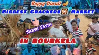 Biggest Crackers Market in Rourkela ll Sector 13 ll Melana Ground ll Happy Diwali 🎇