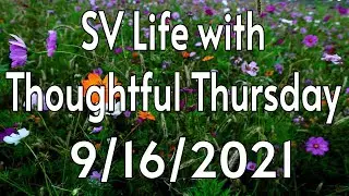SVLife and Thoughtful Thursday for 9/16/21