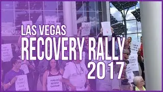 Las Vegas Recovery Rally 2017 - Addiction Awareness Event