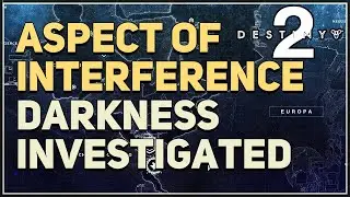 Darkness investigated Aspect of Interference Destiny 2