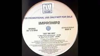Impromp2 - Get Me Off (Deep Funk Instrumental) (1995)