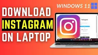 Как скачать и установить Instagram на ноутбук с Windows 11 || Скачать Instagram для ПК 2023