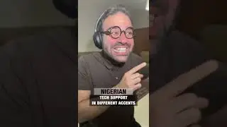 Tech support in different accents