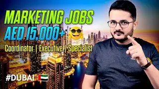 Marketing Jobs in Dubai 2025: Earn AED 15,000+! 🚀 | Coordinator, Executive & Specialist Salaries
