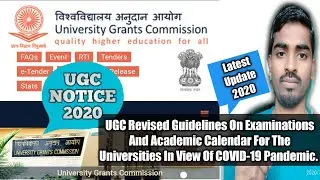 University Grant Commission Notice 2020 | Part 3 (UGC Revised Guidelines on Examinations) | IN HINDI